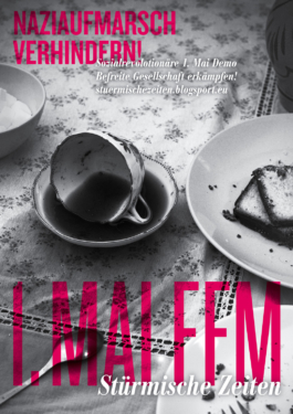 1. Mai FFM Stürmische Zeiten – Naziaufmarsch verhindern.